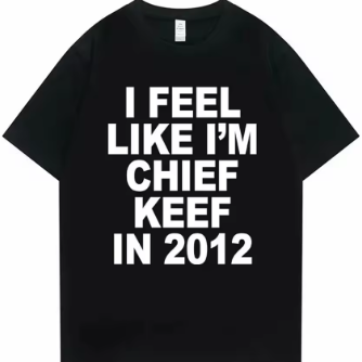 I Feel Like I'm Chief Keef In 2012