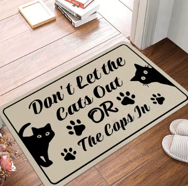 Door Mat - Don't Let The Cats Out