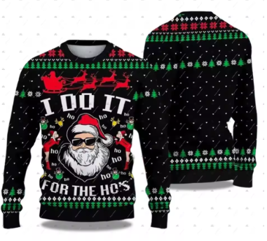 Christmas Jumper - I Do It For The Ho's